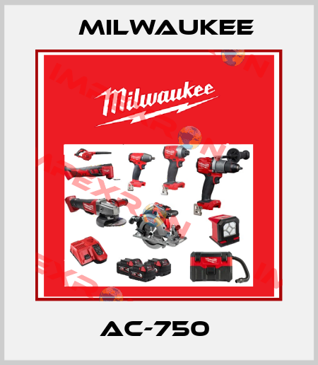 AC-750  Milwaukee