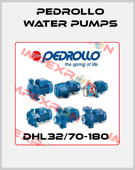 DHL32/70-180  Pedrollo Water Pumps