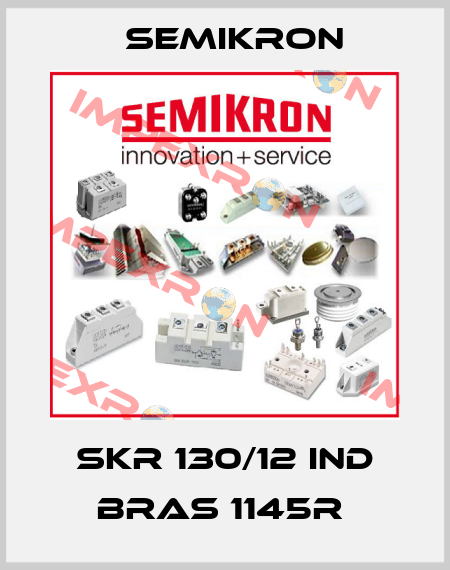 SKR 130/12 IND BRAS 1145R  Semikron