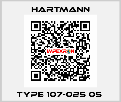 Type 107-025 05  Hartmann
