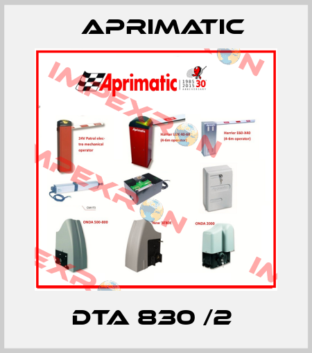 DTA 830 /2  Aprimatic