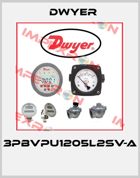 3PBVPU1205L2SV-A  Dwyer