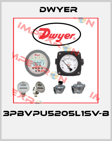 3PBVPU5205L1SV-B  Dwyer