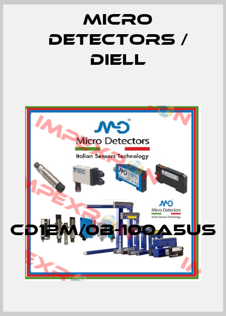 CD12M/0B-100A5US Micro Detectors / Diell