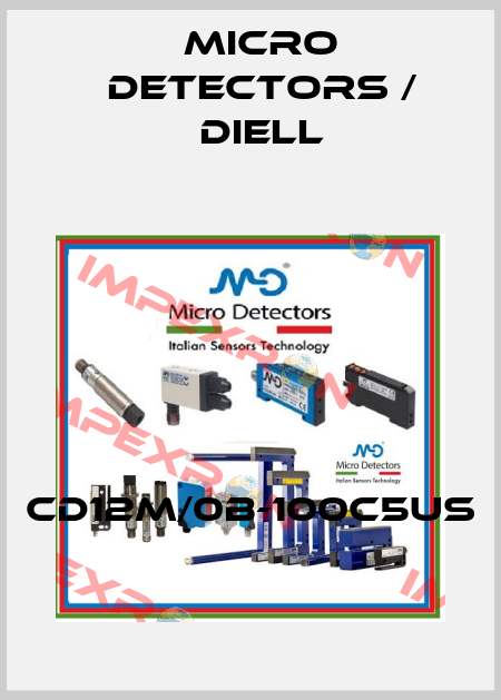 CD12M/0B-100C5US Micro Detectors / Diell