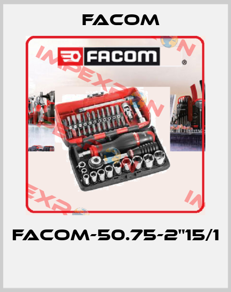 FACOM-50.75-2"15/1  Facom