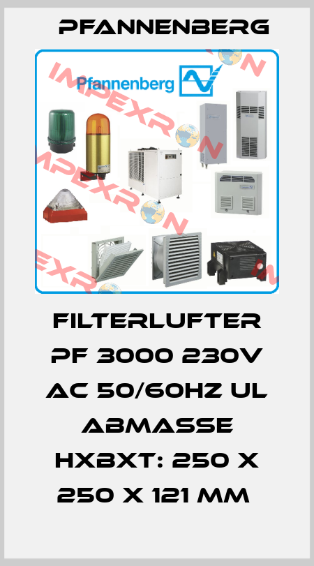 FILTERLUFTER PF 3000 230V AC 50/60HZ UL ABMAßE HXBXT: 250 X 250 X 121 MM  Pfannenberg