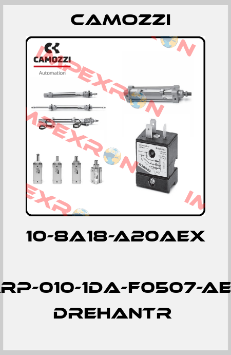 10-8A18-A20AEX  ARP-010-1DA-F0507-AEX DREHANTR  Camozzi