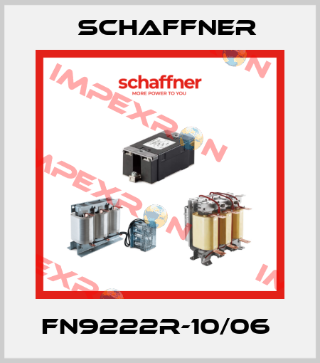 FN9222R-10/06  Schaffner