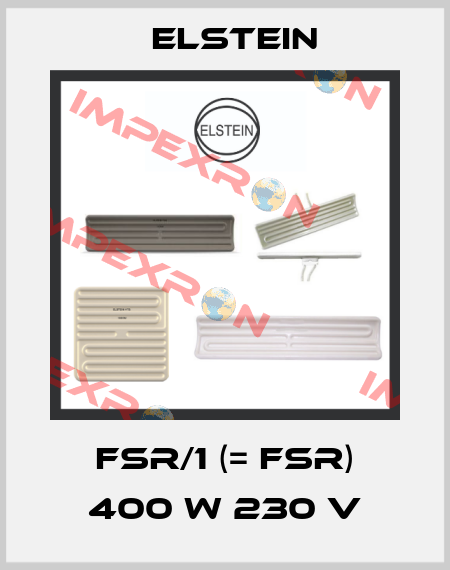 FSR/1 (= FSR) 400 W 230 V Elstein
