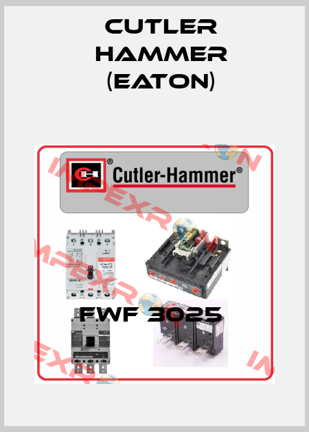 FWF 3025  Cutler Hammer (Eaton)