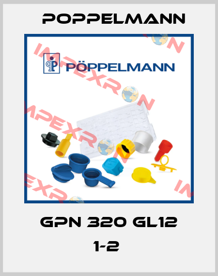 GPN 320 GL12 1-2  Poppelmann