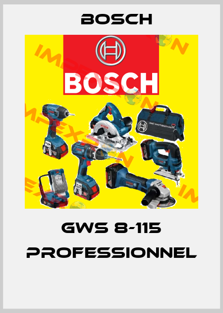 GWS 8-115 PROFESSIONNEL  Bosch