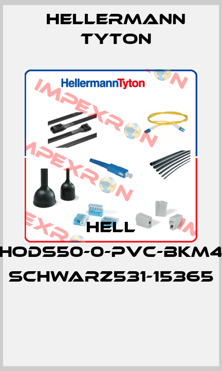 HELL HODS50-0-PVC-BKM4 SCHWARZ531-15365  Hellermann Tyton