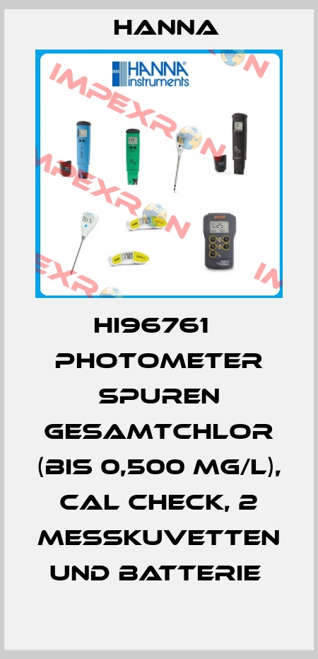 HI96761   PHOTOMETER SPUREN GESAMTCHLOR (BIS 0,500 MG/L), CAL CHECK, 2 MESSKUVETTEN UND BATTERIE  Hanna