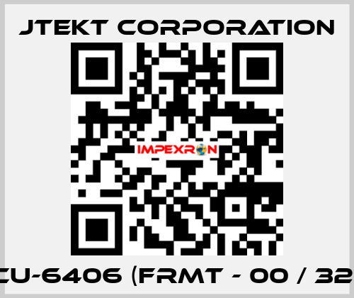 TCU-6406 (FRMT - 00 / 32P) JTEKT CORPORATION