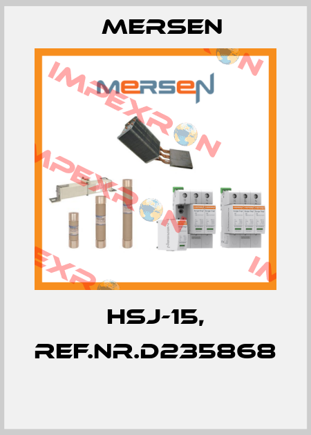 HSJ-15, REF.NR.D235868  Mersen