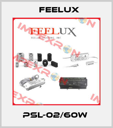PSL-02/60W  Feelux