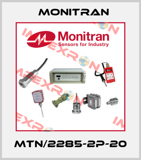 MTN/2285-2P-20 Monitran
