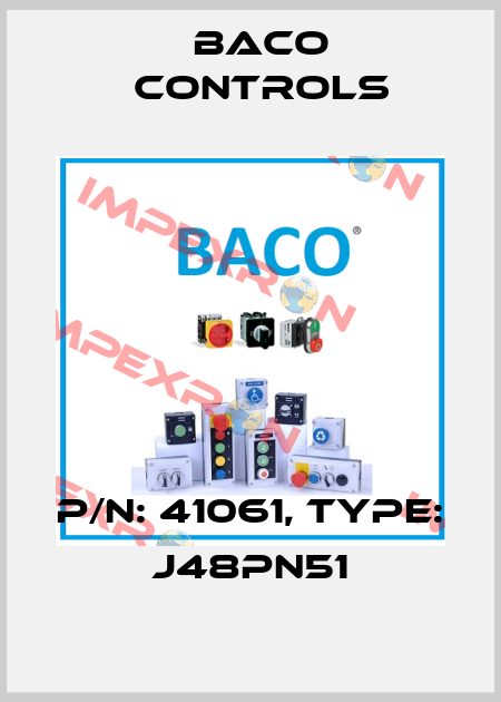 P/N: 41061, Type: J48PN51 Baco Controls