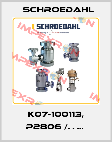 K07-100113, P2806 /…..  Schroedahl