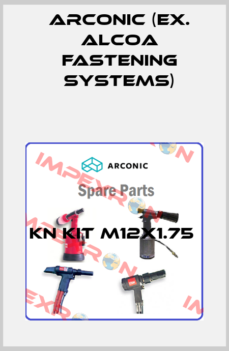 KN KIT M12X1.75  Arconic (ex. Alcoa Fastening Systems)