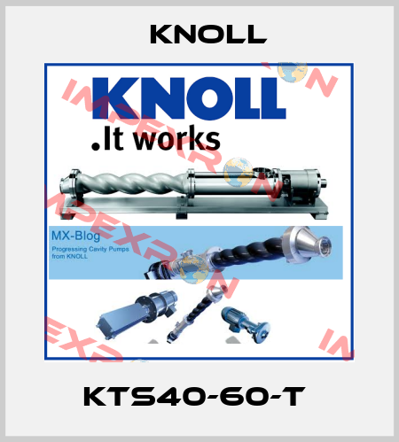 KTS40-60-T  KNOLL