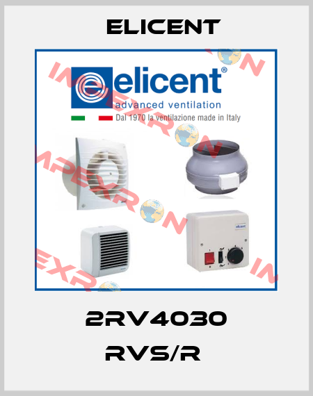 2RV4030 RVS/R  Elicent