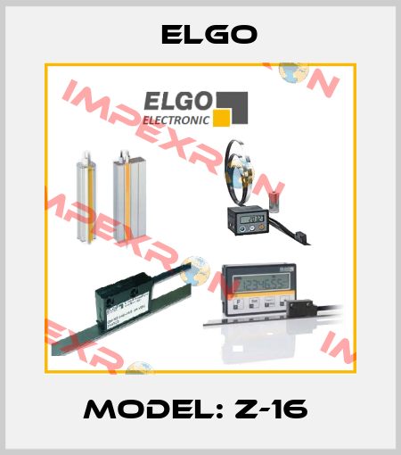 Model: z-16  Elgo