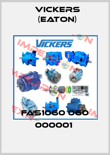 FAS1060 060 000001  Vickers (Eaton)
