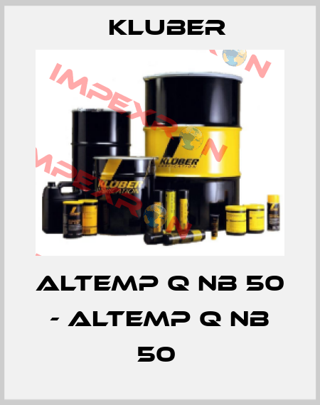 Altemp Q NB 50 - Altemp Q NB 50  Kluber