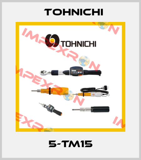 5-TM15 Tohnichi