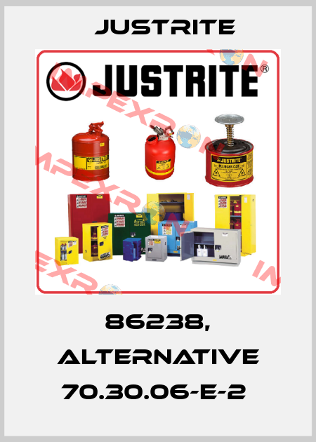 86238, Alternative 70.30.06-E-2  Justrite