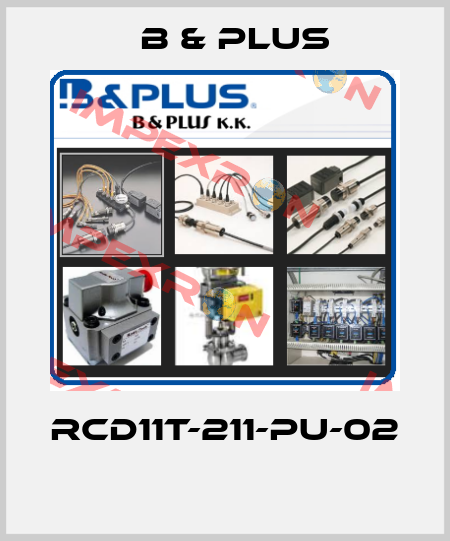RCD11T-211-PU-02  B & PLUS