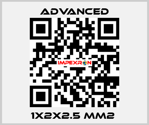 1X2X2.5 mm2  Advanced