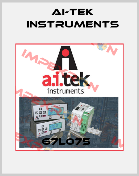 67L075   AI-Tek Instruments