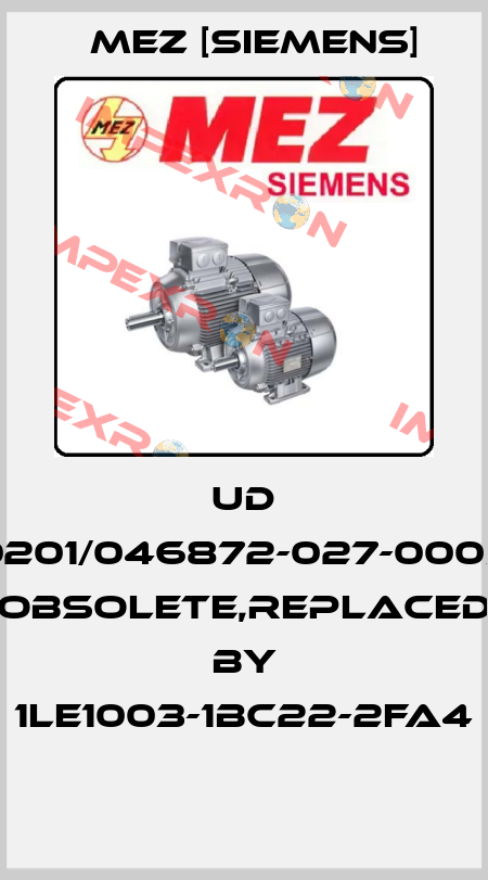 UD 0201/046872-027-0005 obsolete,replaced by 1LE1003-1BC22-2FA4   MEZ [Siemens]