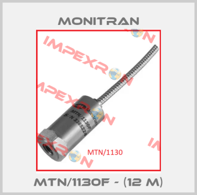 MTN/1130F - (12 m) Monitran