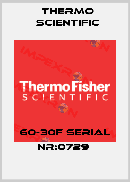 60-30F serial Nr:0729  Thermo Scientific