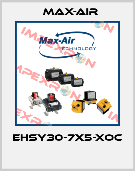 EHSY30-7X5-XOC  Max-Air