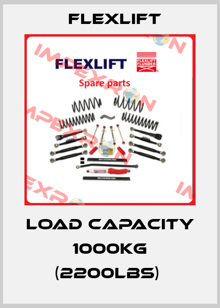 LOAD CAPACITY 1000KG (2200LBS)  Flexlift