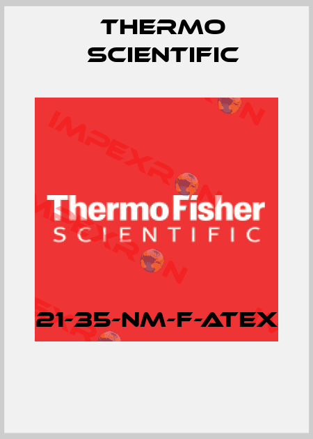 21-35-NM-F-ATEX  Thermo Scientific