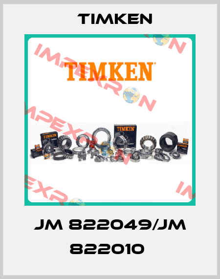 JM 822049/JM 822010  Timken