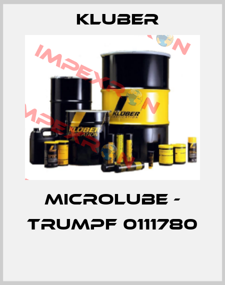 Microlube - Trumpf 0111780  Kluber