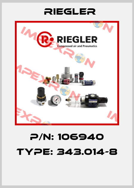 P/N: 106940 Type: 343.014-8  Riegler