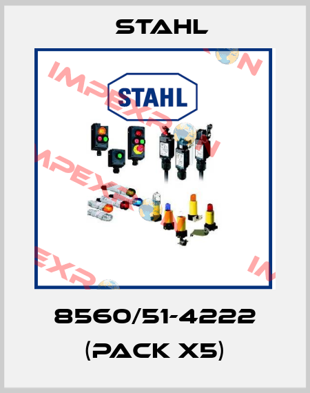 8560/51-4222 (pack x5) Stahl