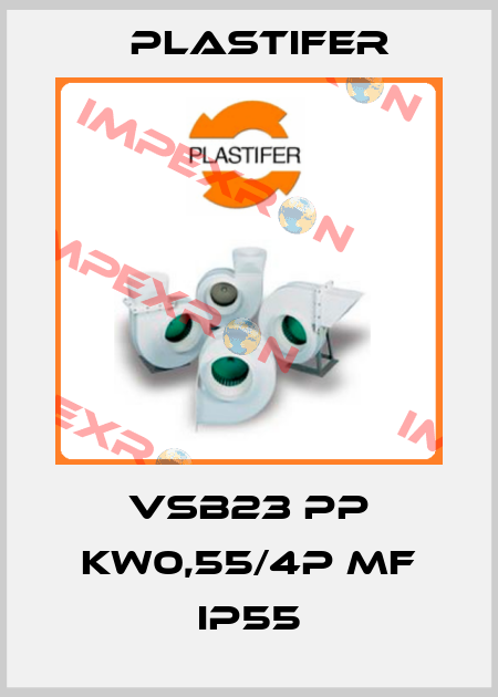 VSB23 PP KW0,55/4P MF IP55 Plastifer