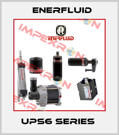 UPS6 Series  Enerfluid