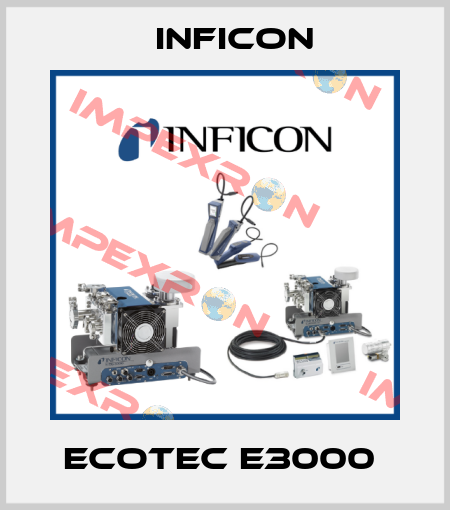 Ecotec E3000  Inficon