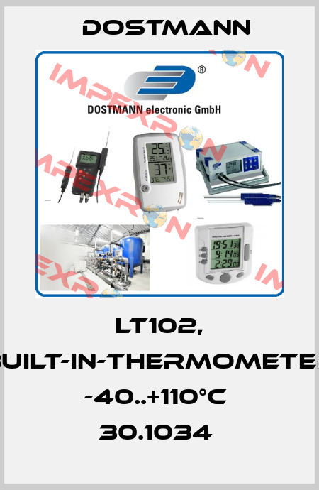 LT102, BUILT-IN-THERMOMETER -40..+110°C  30.1034  Dostmann